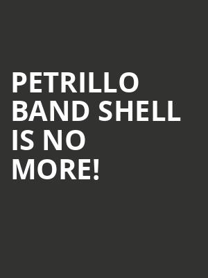 Petrillo Band Shell is no more